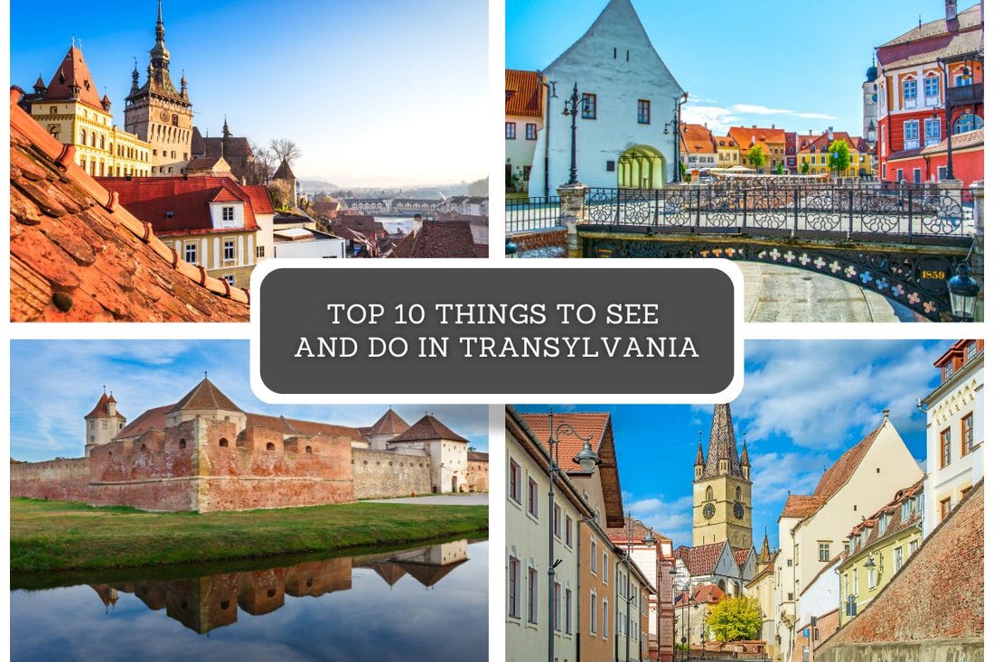 Top 10 things to see and do in Transylvania