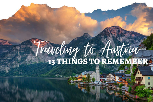 Austria - 13 things to remember when traveling this country