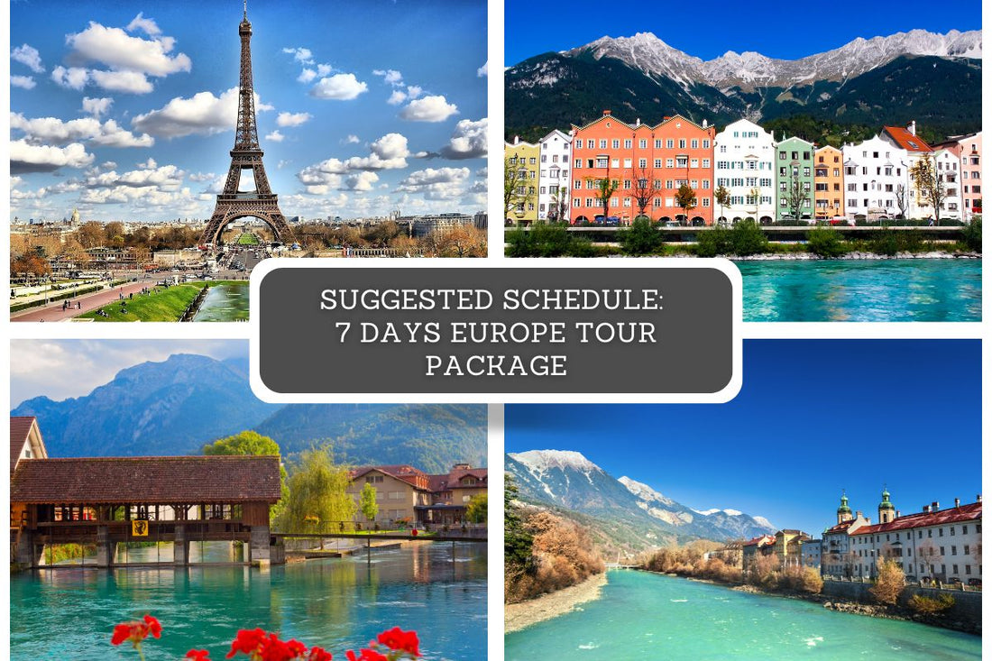 Where Should I Visit in 7 Days Europe Tour Package?