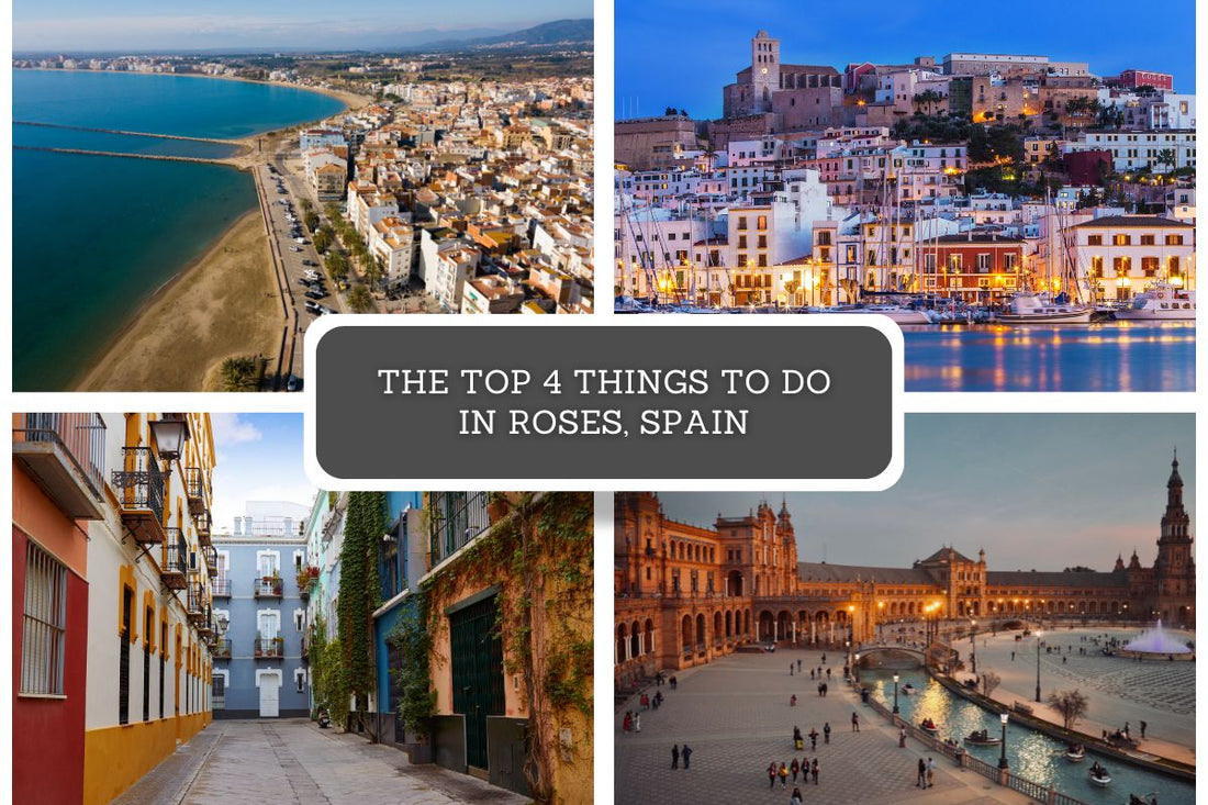 The Top 4 Things to Do in Roses, Spain