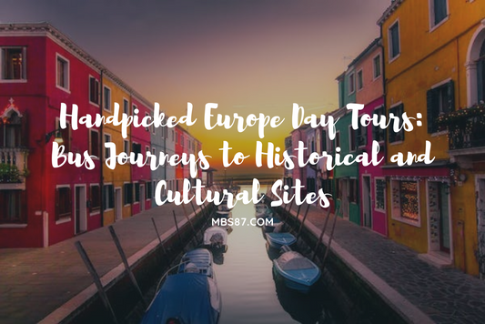 Handpicked Europe Day Tours: Bus Journeys to Historical and Cultural Sites