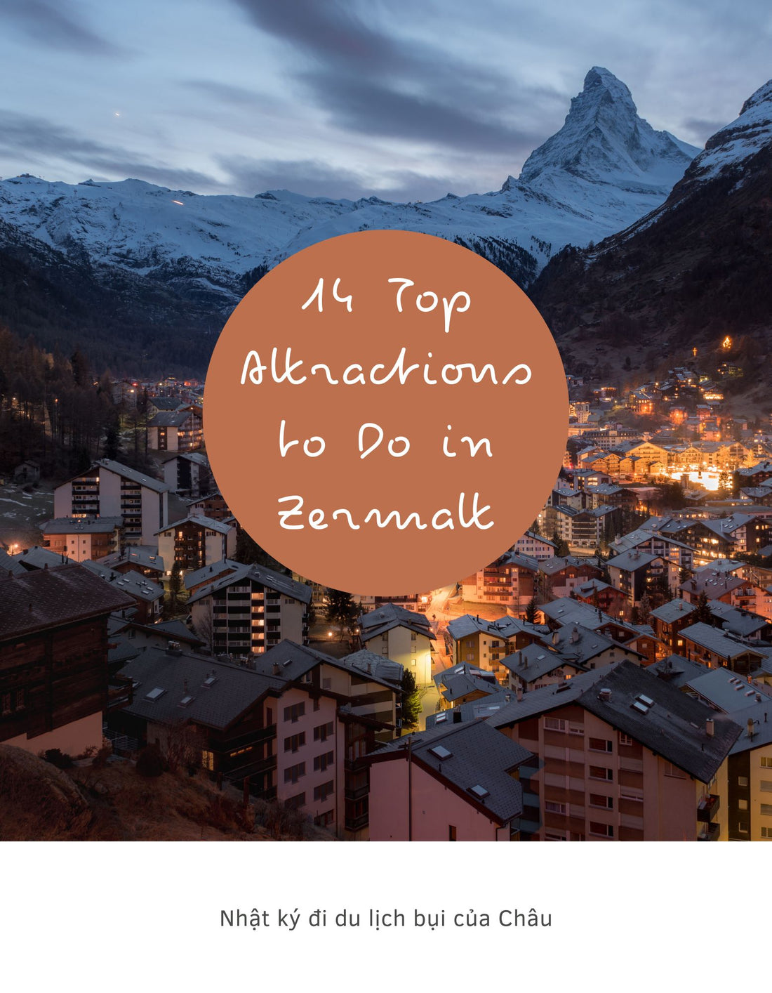 14 Top Attractions to Do in Zermatt