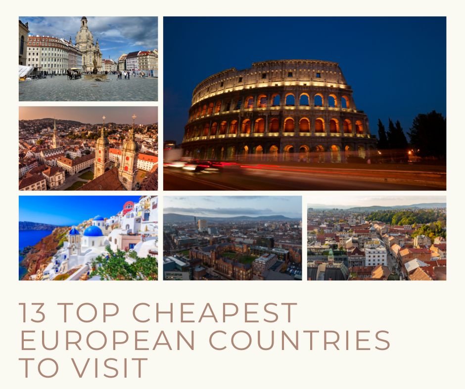 13 Top Cheapest European Countries to Visit