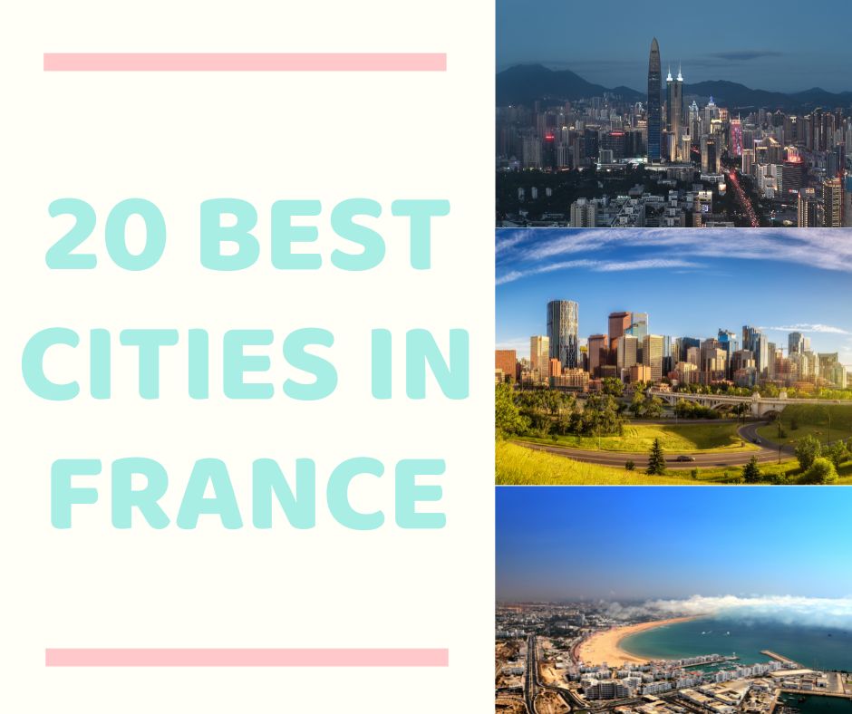 20 Best Cities in France