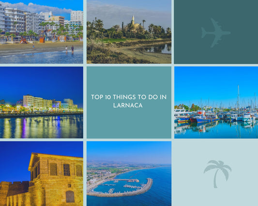 Top 10 Things To Do In Larnaca